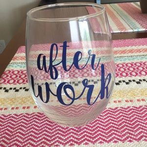 After Work Wine Glass